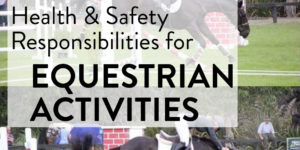 Health and Safety Responsibilities for Equestrian Activities